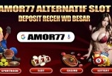  AMOR77 ALTERNATIF SLOT DEPOSIT RECEH WD BESAR